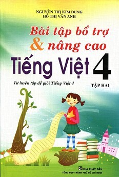 Bài Tập Bổ Trợ Và Nâng Cao Tiếng Việt Lớp 4 Tập 2