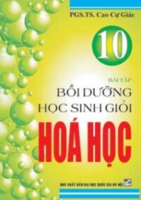 Bài Tập Bồi Dưỡng Học Sinh Giỏi Hóa Học 10