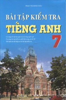 Bài tập kiểm tra Tiếng Anh 7