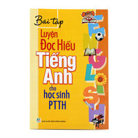 Bài Tập Luyện Đọc Hiểu Tiếng Anh Cho Học Sinh PTTH - Thanh Bình