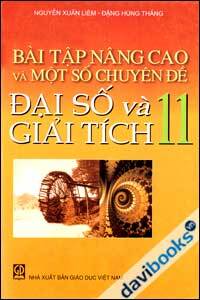 Bài tập nâng cao và một số chuyên đề Đại số và Giải tích 11