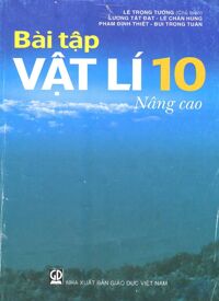 Bài tập Nâng Cao Vật lí 10