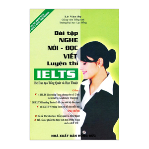 Bài tập Nghe - Nói - Đọc - Viết luyện thi IELTS