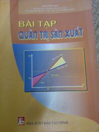 Bài Tập Quản Trị Sản Xuất