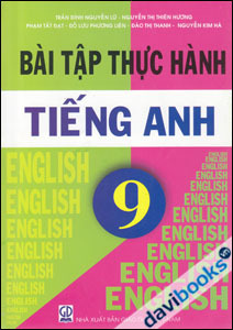 Bài tập thực hành Tiếng Anh 9