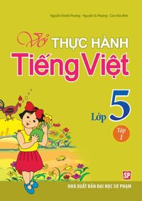 Bài tập thực hành Tiếng Việt 5 Tập 1