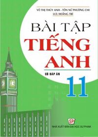 Bài Tập Tiếng Anh 11 (Có Đáp Án)