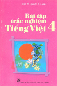 Bài Tập Trắc Nghiệm Tiếng Việt 4