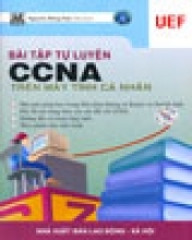 Bài Tập Tự Luyện CCNA Trên Máy Tính Cá Nhân (CD Bài Tập Kèm Theo Sách)