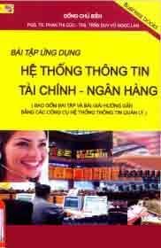 Bài Tập Ứng Dụng Hệ Thống Thông Tin Tài Chính Ngân Hàng