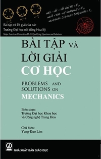 Bài tập và lời giải Cơ học - Yung-Kuo Lim