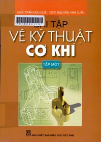 Bài tập vẽ kỹ thuật cơ khí tập 1