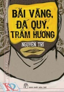 Bãi vàng, đá quý, trầm hương