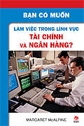 Bạn có muốn làm việc trong lĩnh vực tài chính và ngân hàng