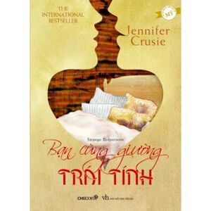 Bạn cùng giường trái tính - Jennifer Crusie