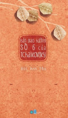 Bản Giao Hưởng Số 6 Của Tchaikovsky