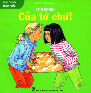 Bạn tốt - Của tớ chứ! - Nhiều tác giả