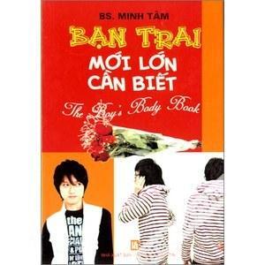 Bạn Trai Mới Lớn Cần Biết - BS Minh Tâm