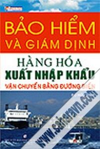 Bảo hiểm và giám định hàng hóa xuất nhập khẩu vận chuyển bằng đường biển