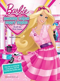 Barbie Thiết Kế Thời Trang - Phong Cách Ngọt Ngào