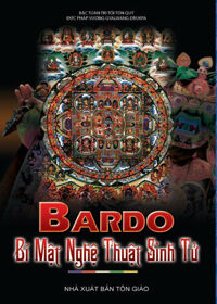 Bardo - Bí Mật Nghệ Thuật Sinh Tử