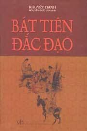 BÁT TIÊN ĐẮC ĐẠO