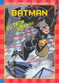 Batman - Vụ Trộm Hoàn Hảo