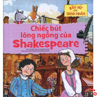 Báu vật của danh nhân: Chiếc bút lông ngỗng của Shakespeare - Nhiều tác giả