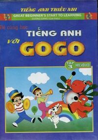 Bé cùng học Tiếng Anh với Gogo - Tập 3