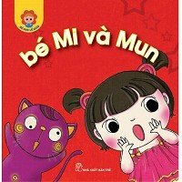 Bé Học Lễ Giáo - Bé Mi Và Mun