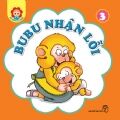 Bé Học Lễ Giáo - Bubu Tập 3: Bubu Nhận Lỗi