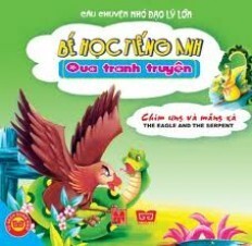 Bé Học Tiếng Anh Qua Tranh Truyện - Chim Ưng Và Mãng Xà