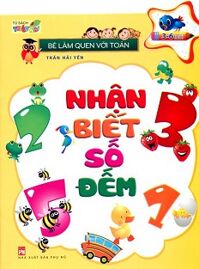 Bé Làm Quen Với Toán - Nhận Biết Số Đếm