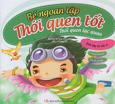 Bé Ngoan Tập Thói Quen Tốt - Thói Quen Lạc Quan