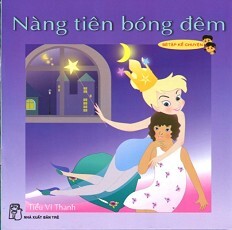 Bé Tập Kể Chuyện - Nàng Tiên Bóng Đêm