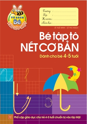 Bé tập tô nét cơ bản - Dành cho bé 4-5 tuổi