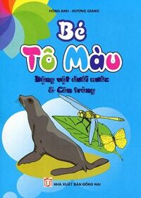 Bé Tô Màu - Động Vật Dưới Nước Và Côn Trùng