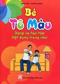 Bé Tô Màu - Dụng Cụ Học Tập Vật Dụng Trong Nhà