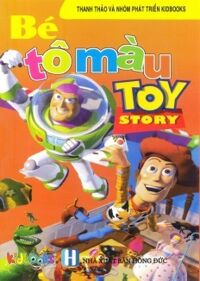 Bé Tô Màu Toy Story - Nxb Hồng Đức