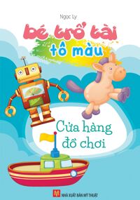 Bé Trổ Tài Tô Màu - Cửa Hàng Đồ Chơi