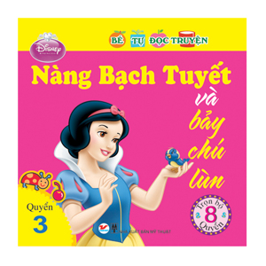 Bé tự đọc truyện - Nàng Bạch Tuyết và bảy chú lùn