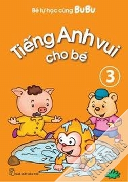 Bé Tự Học Cùng Bubu - Tiếng Anh Vui Cho Bé 3