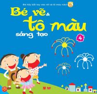 Bé vẽ và tô màu sáng tạo T4