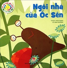 Bé Vui Tươi Mỗi Ngày - Ngôi Nhà Của Ốc Sên