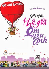 Bên ngoài thế giới em yêu anh - Lương Liễu Lưu Ly