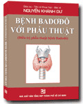 Bệnh Badơđô với phẫu thuật - GS.BS Nguyễn Khánh Dư