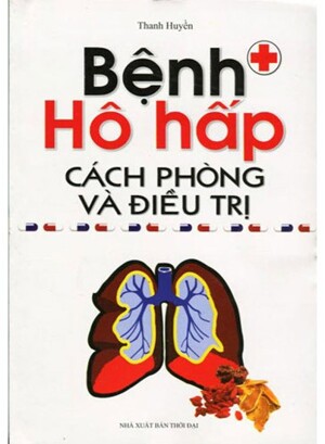 Bệnh Hô Hấp - Cách Phòng Và Điều Trị