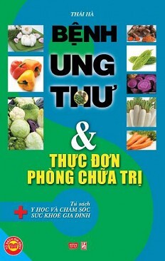 Bệnh ung thư và thực đơn phòng chữa trị