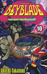 Beyblade - Con quay truyền thuyết - Tập 10