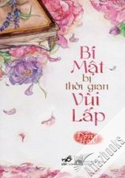 Bí mật bị thời gian vùi lấp - Đồng Hoa